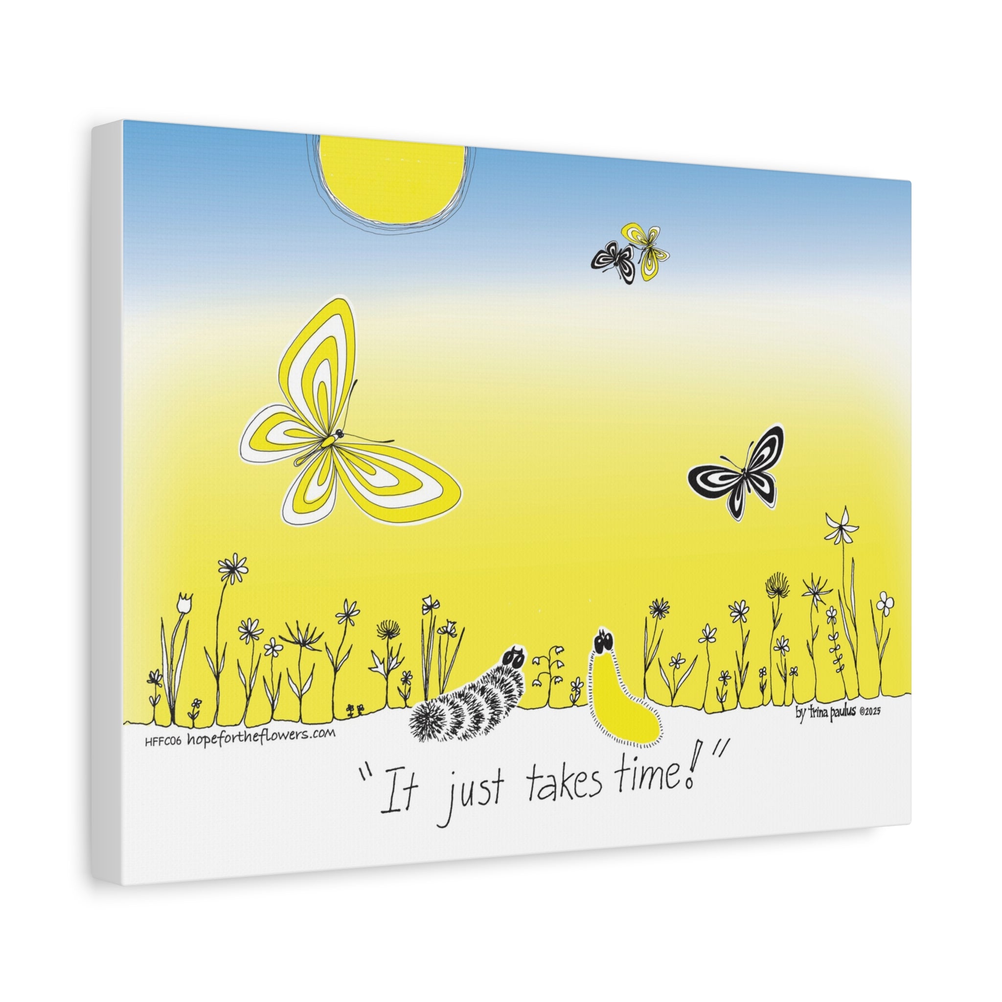 Hope for the Flowers Canvas Art | “It Just Takes Time!” | Eco-Friendly Print | Growth Mindset Gift (16×12, 20×16, 32×24)
