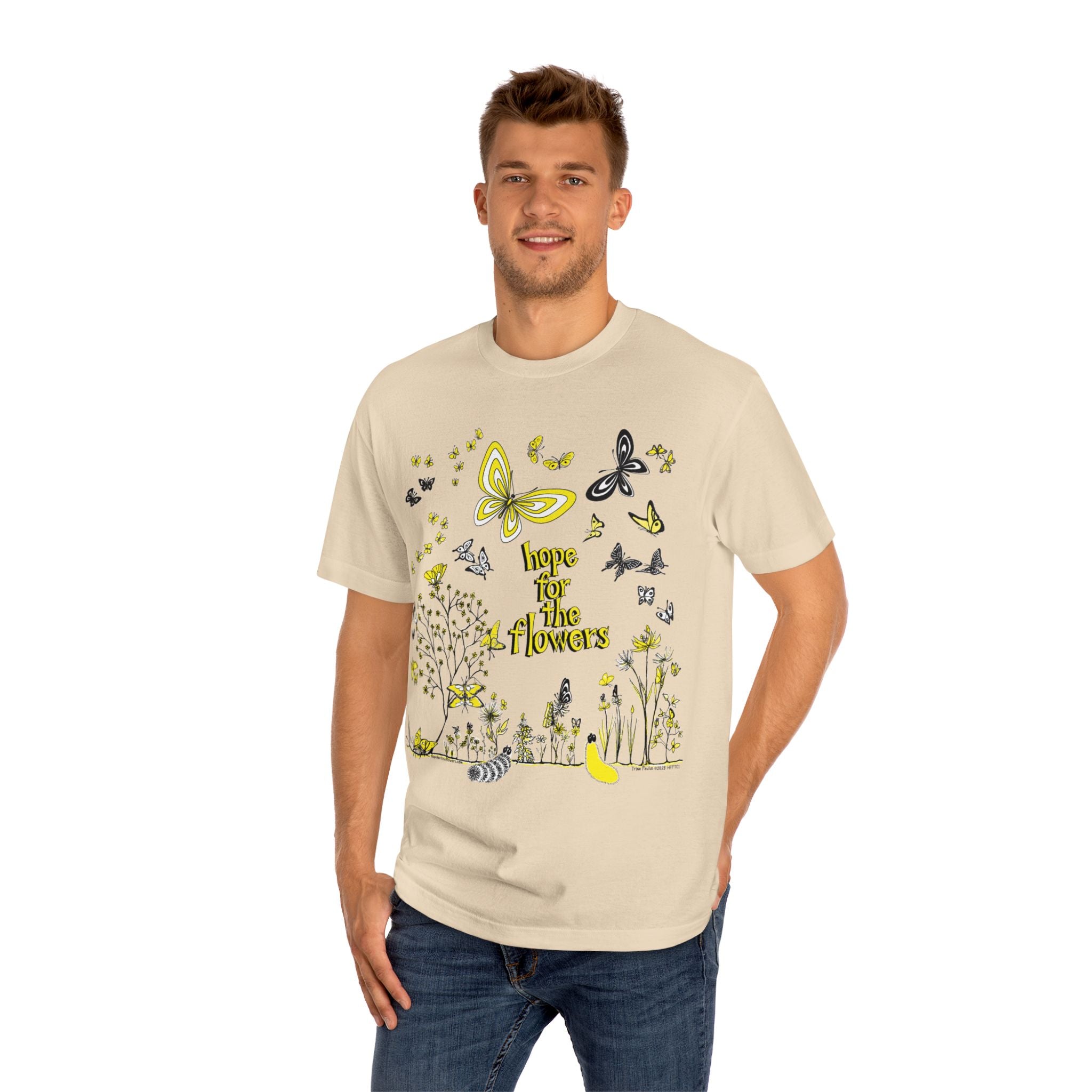 Hope for the Flowers | 100% Soft Cotton Unisex Tee  | Nature-Inspired Butterfly Design | Eco-Friendly Inspirational Gift