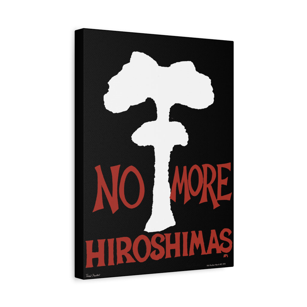 No More Hiroshimas Canvas | Trina Paulus Early Peace Artwork | Nuclear War Protest | Eco-Friendly Wall Art