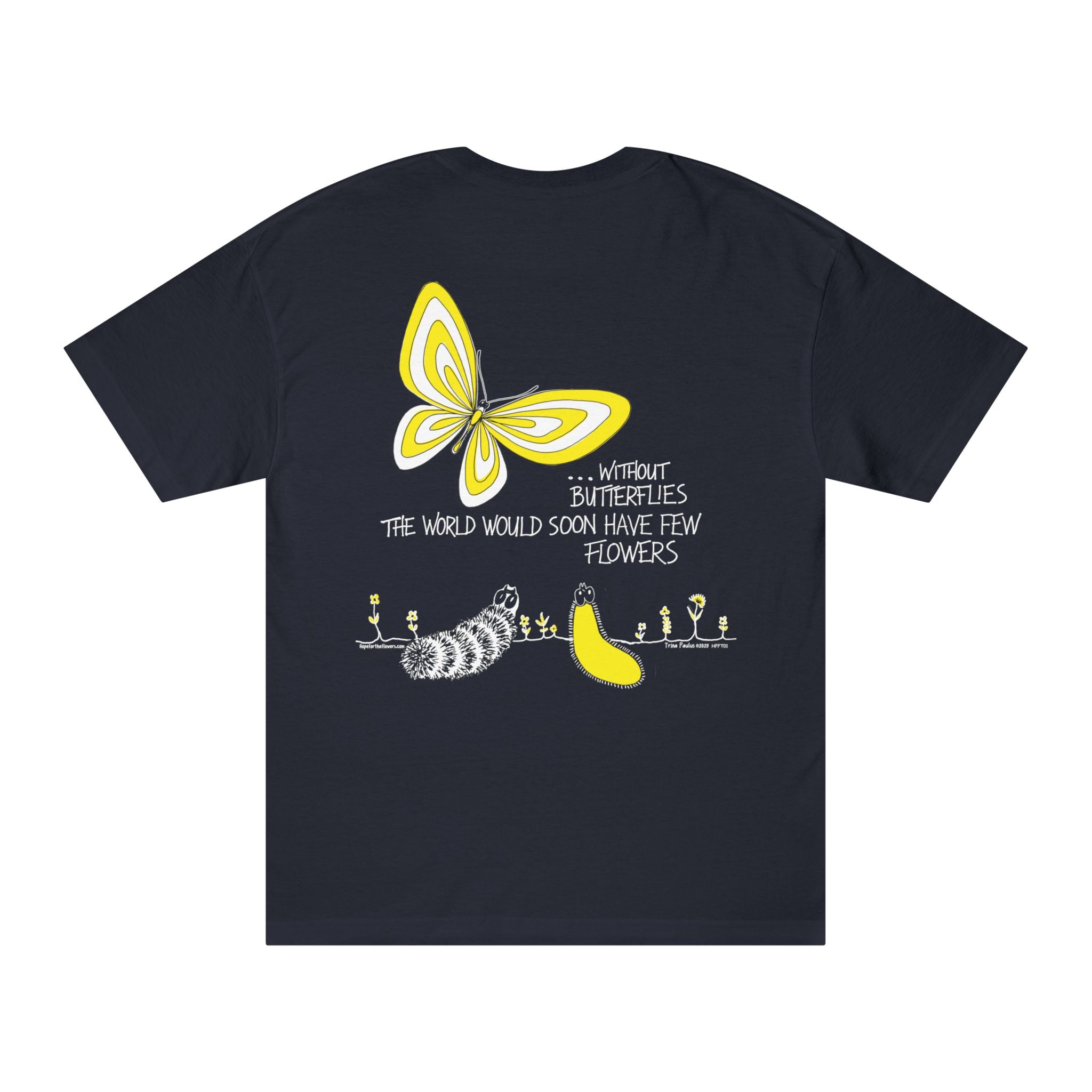 Hope for the Flowers | 100% Soft Cotton Unisex Tee  | Nature-Inspired Butterfly Design | Eco-Friendly Inspirational Gift