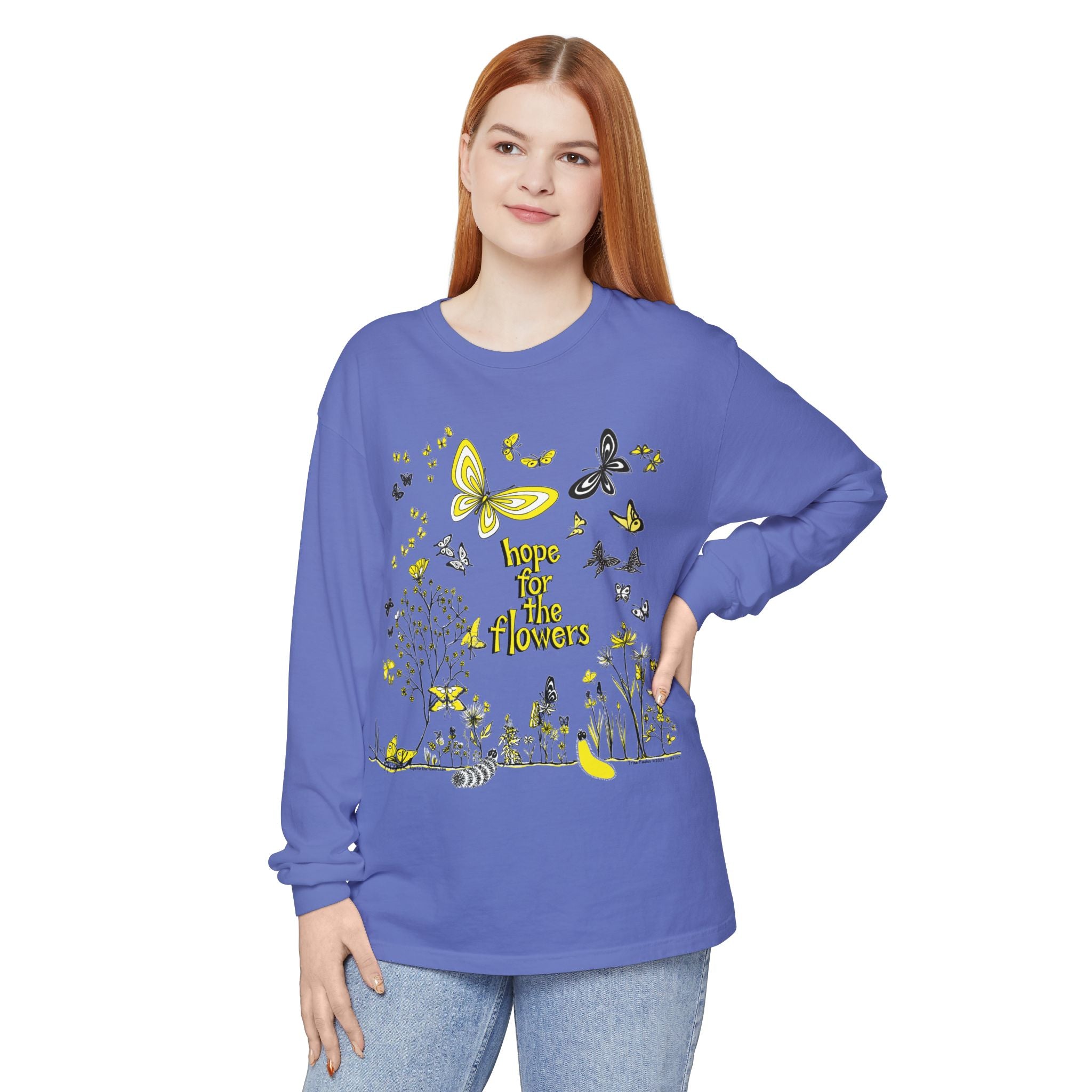 Hope for the Flowers 100% Ring-Spun Cotton Unisex Long Sleeve Tee |  | Garment-Dyed Unisex Shirt | Inspirational Butterfly Design | Sustainable Gift of Hope