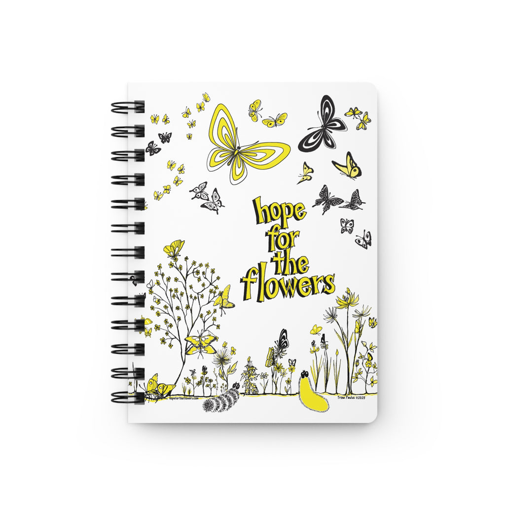 Hope for the Flowers Journal | Butterfly & Wildflower Design | 150-Page Spiral Notebook | Inspirational Gift for Reflection & Creativity