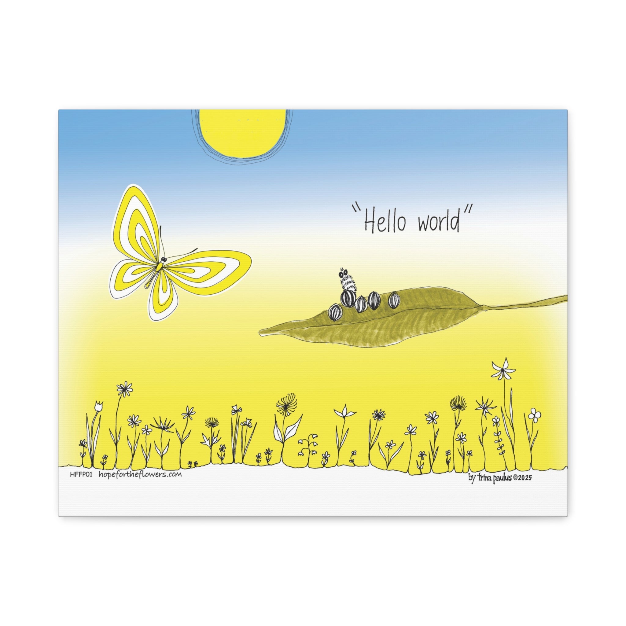Hello World | Hope for the Flowers Butterfly Canvas Wall Art | Inspirational Nature-Themed Home Décor | Growth Mindset Gift (16×12, 20×16, 32×24)