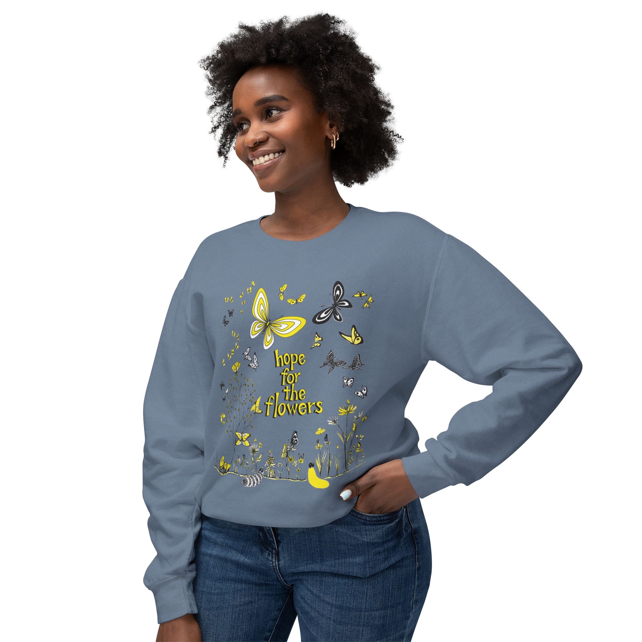 Hope for the Flowers Lightweight Sweatshirt | 100% Ring-Spun Cotton | Relaxed Crewneck | Nature-Inspired Butterfly Design | Sustainable Gift of Hope