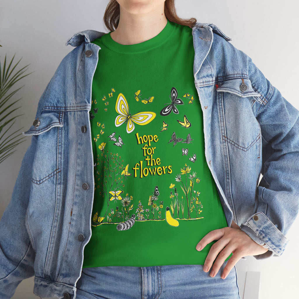 Hope for the Flowers 100% Heavy Cotton Unisex Tee | Nature-Inspired Butterfly Design | Eco-Friendly Inspirational Gift