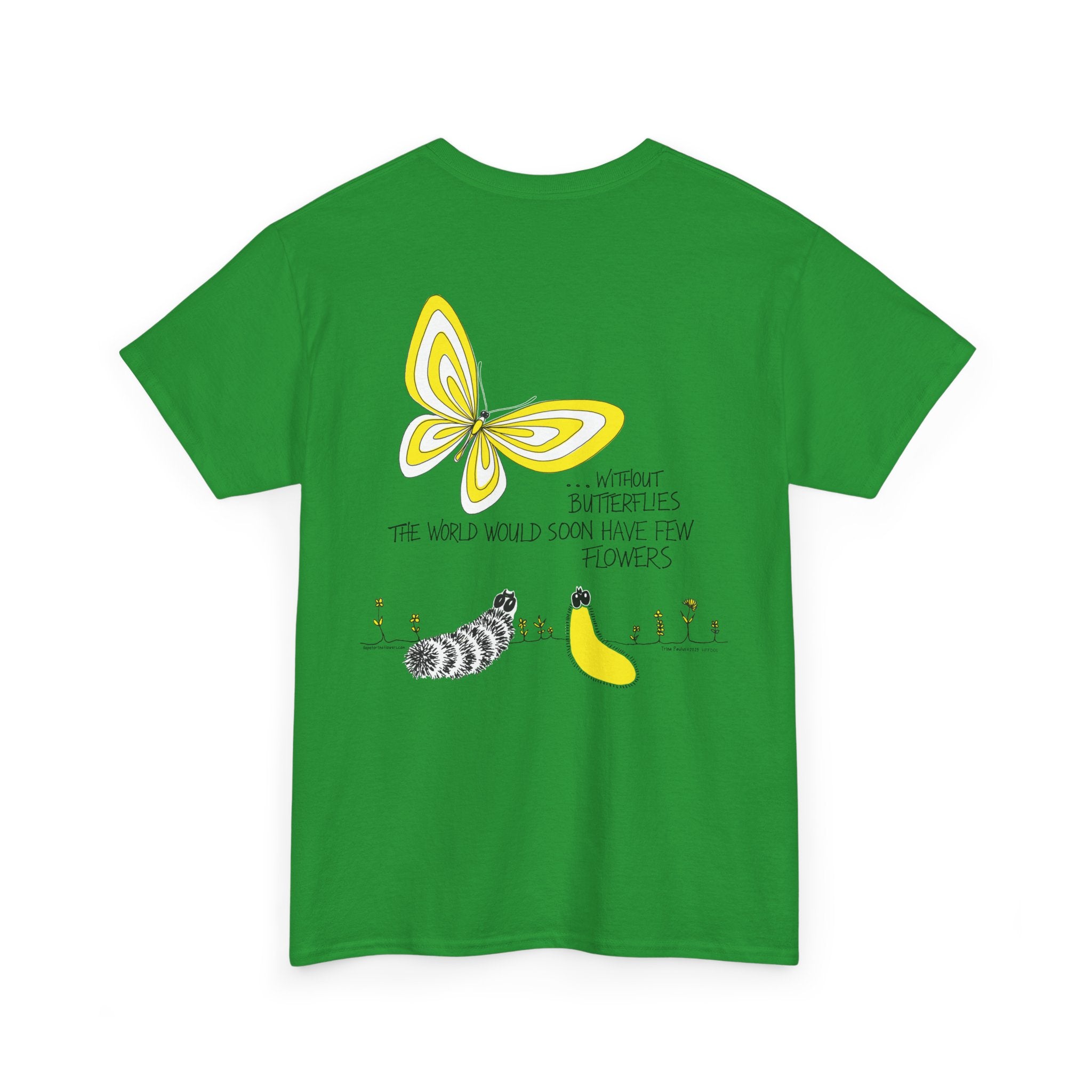 Hope for the Flowers 100% Heavy Cotton Unisex Tee | Nature-Inspired Butterfly Design | Eco-Friendly Inspirational Gift