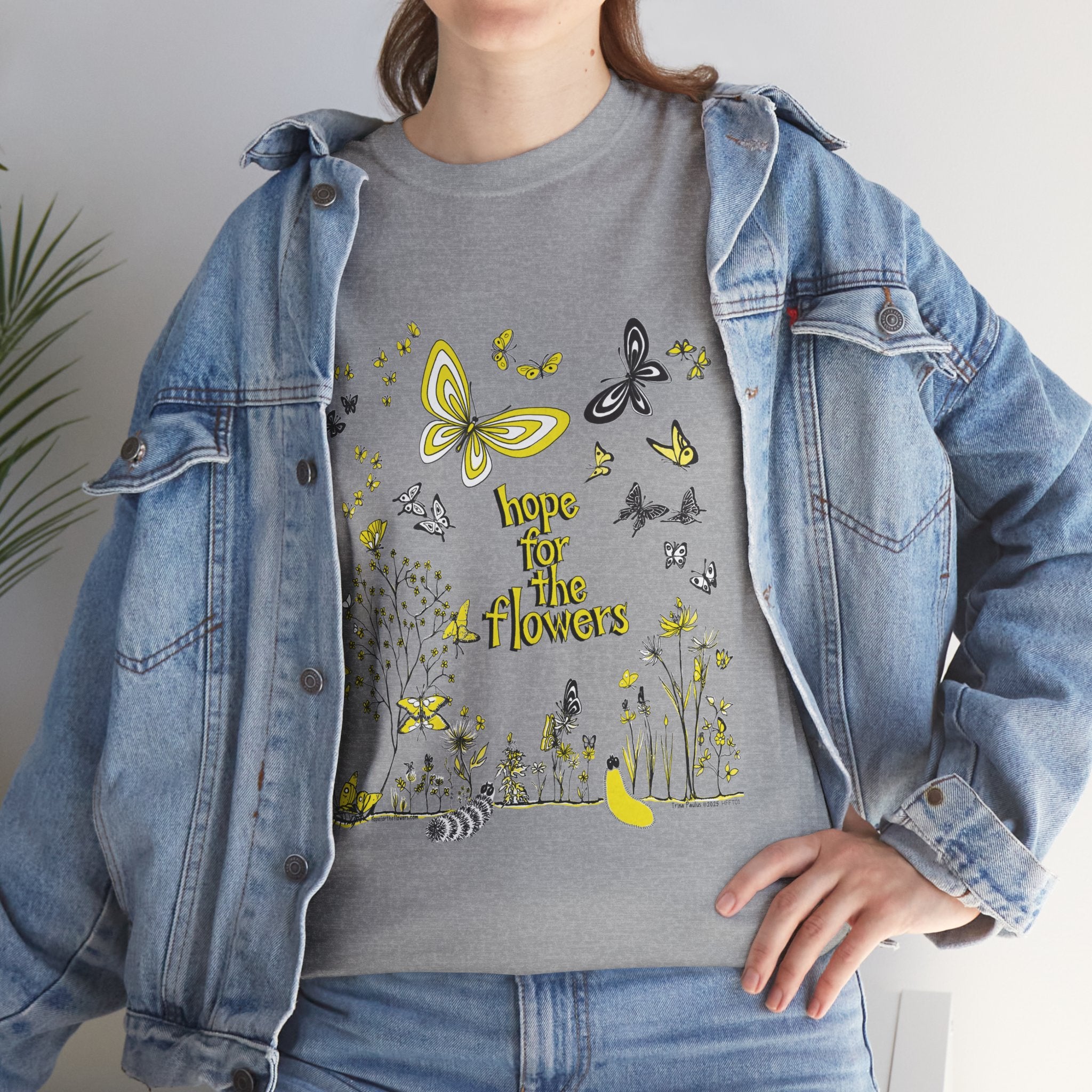 Hope for the Flowers 100% Heavy Cotton Unisex Tee | Nature-Inspired Butterfly Design | Eco-Friendly Inspirational Gift
