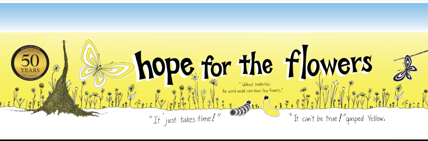 Hope for the Flowers banner illustration with caterpillars, butterflies, and flowers based on the book by Trina Paulus.