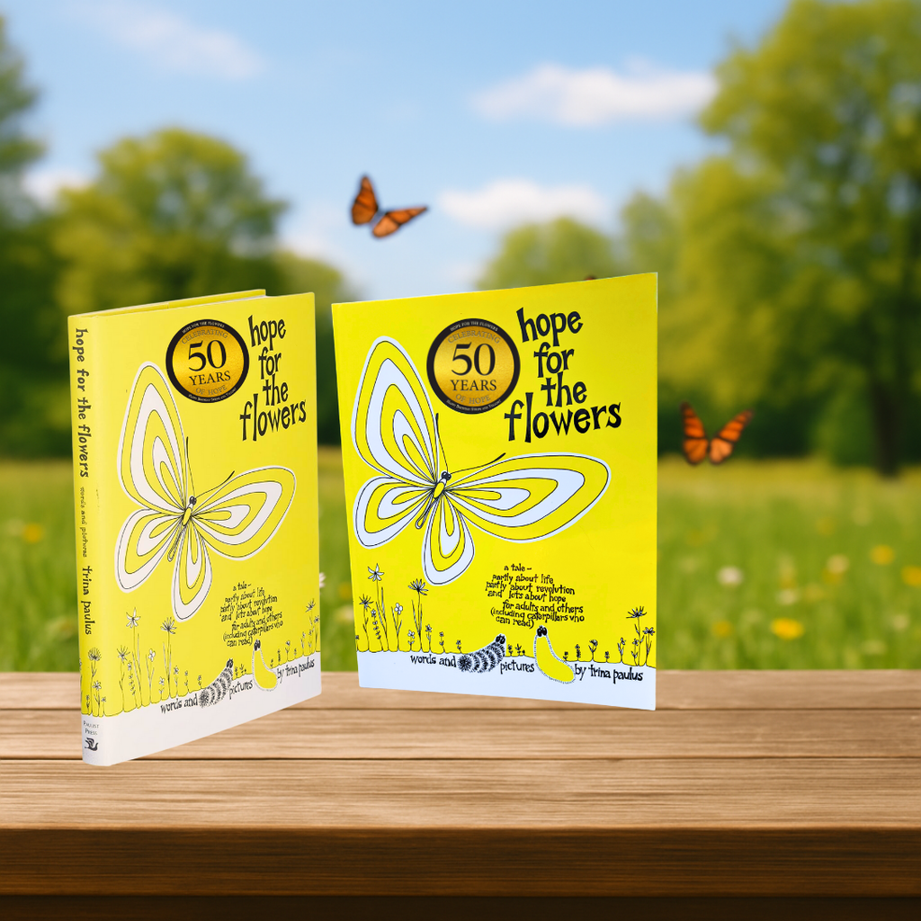 Hope for the Flowers 50th Anniversary Autographed Editions by Trina Paulus